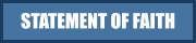 STATEMENT OF FAITH