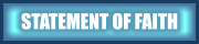 STATEMENT OF FAITH